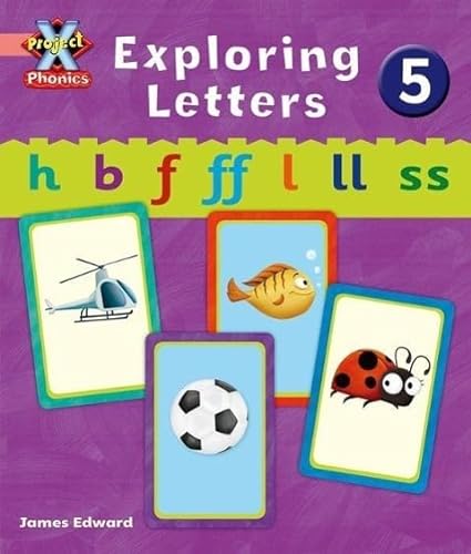 Project X Phonics Pink: Exploring Letters 5 (9780198479765) by Emma Lynch