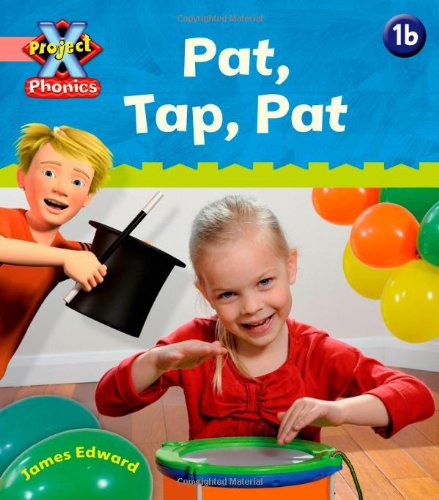 Stock image for Project X Phonics Pink: 1B Pat, Tap, Pat for sale by Blackwell's