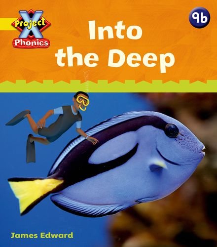 Stock image for Project X Phonics: Yellow 9b Into the Deep for sale by WorldofBooks