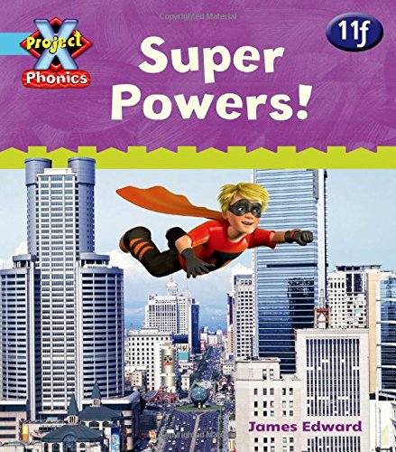 Stock image for Project X Phonics Blue: 11f Super Powers! for sale by WorldofBooks