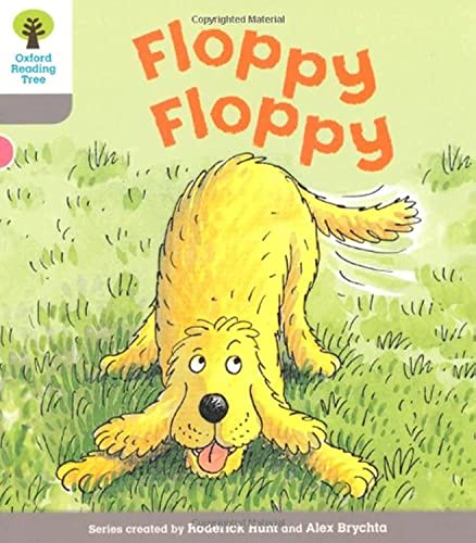 9780198480501: Oxford Reading Tree: Level 1: First Words: Floppy Floppy (Oxford Reading Tree, Biff, Chip and Kipper Stories New Edition 2011)