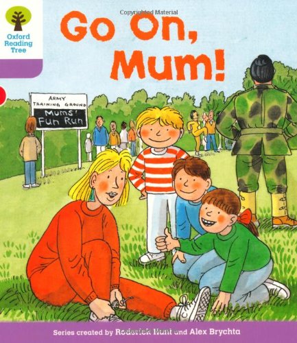 Imagen de archivo de Oxford Reading Tree: Level 1+: More First Sentences A: Go On Mum (Oxford Reading Tree, Biff, Chip and Kipper Stories New Edition 2011) a la venta por WorldofBooks