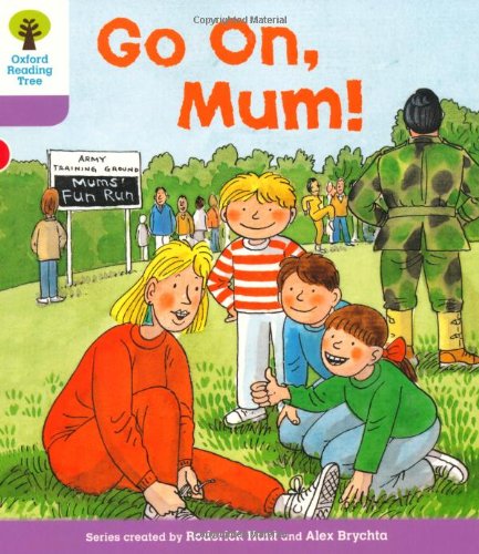 9780198480747: Oxford Reading Tree: Level 1+: More First Sentences A: Go On Mum (Oxford Reading Tree, Biff, Chip and Kipper Stories New Edition 2011)
