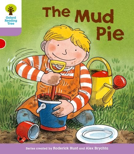 Imagen de archivo de Oxford Reading Tree: Level 1+: More First Sentences C: Mud Pie a la venta por ThriftBooks-Atlanta