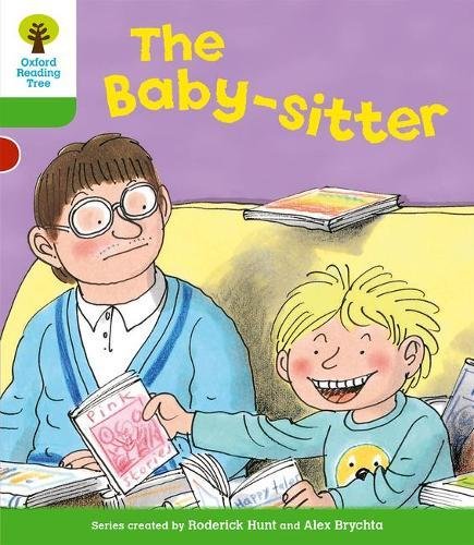Stock image for Oxford Reading Tree: Level 2: More Stories A: The Baby-sitter (Oxford Reading Tree, Biff, Chip and Kipper Stories New Edition 2011) for sale by WorldofBooks