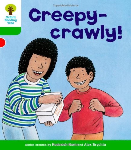 Beispielbild fr Oxford Reading Tree: Level 2: Patterned Stories: Creepy-crawly! (Oxford Reading Tree, Biff, Chip and Kipper Stories New Edition 2011) zum Verkauf von WorldofBooks