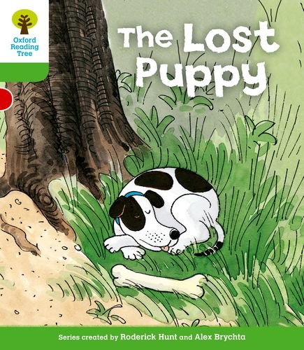 Stock image for Oxford Reading Tree: Level 2: More Patterned Stories A: The Lost Puppy (Oxford Reading Tree, Biff, Chip and Kipper Stories New Edition 2011) for sale by Bahamut Media