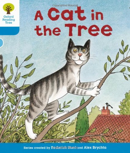 9780198481720: Oxford Reading Tree: Level 3: Stories: A Cat in the Tree (Oxford Reading Tree, Biff, Chip and Kipper Stories New Edition 2011)