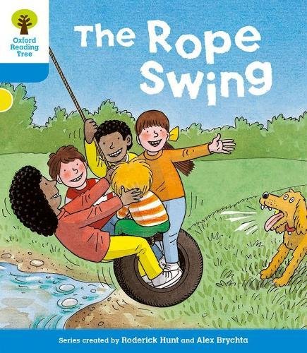 9780198481751: Oxford Reading Tree: Level 3: Stories: The Rope Swing (Oxford Reading Tree, Biff, Chip and Kipper Stories New Edition 2011)