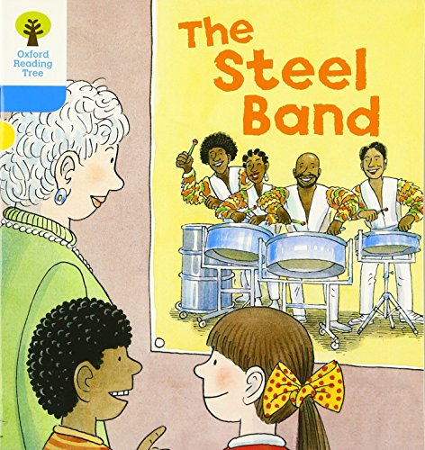 Imagen de archivo de Oxford Reading Tree: Stage 3: First Sentences: the Steel Band a la venta por Better World Books