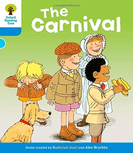 9780198482024: Oxford Reading Tree: Level 3: More Stories B: The Carnival (Oxford Reading Tree, Biff, Chip and Kipper Stories New Edition 2011)