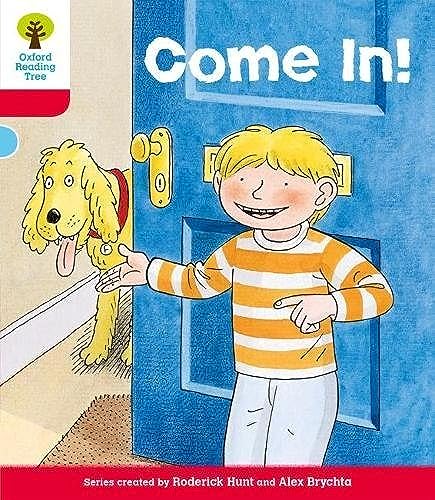 Beispielbild fr Oxford Reading Tree: Level 4: Stories: Come In! (Oxford Reading Tree, Biff, Chip and Kipper Stories New Edition 2011) zum Verkauf von WorldofBooks