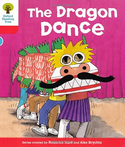 Oxford Reading Tree: Level 4: More Stories B: The Dragon Dance - Hunt, Roderick