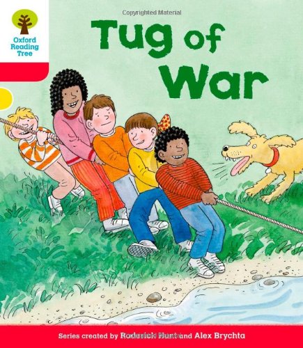 9780198482352: Oxford Reading Tree: Level 4: More Stories C: Tug of War (Oxford Reading Tree, Biff, Chip and Kipper Stories New Edition 2011)