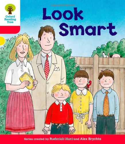 Imagen de archivo de Oxford Reading Tree: Level 4: More Stories C: Look Smart (Oxford Reading Tree, Biff, Chip and Kipper Stories New Edition 2011) a la venta por WorldofBooks