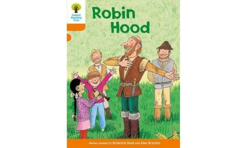 9780198482833: Oxford Reading Tree: Level 6: Stories: Robin Hood (Oxford Reading Tree, Biff, Chip and Kipper Stories New Edition 2011)