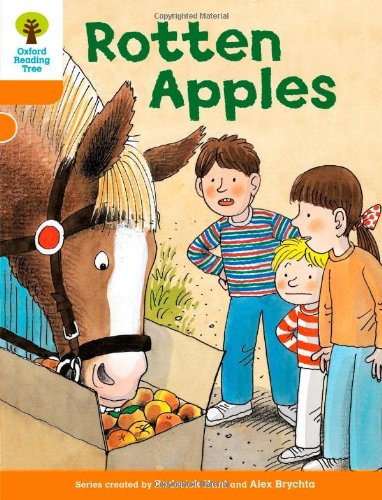 Oxford Reading Tree: Level 6: More Stories A: Rotten Apples