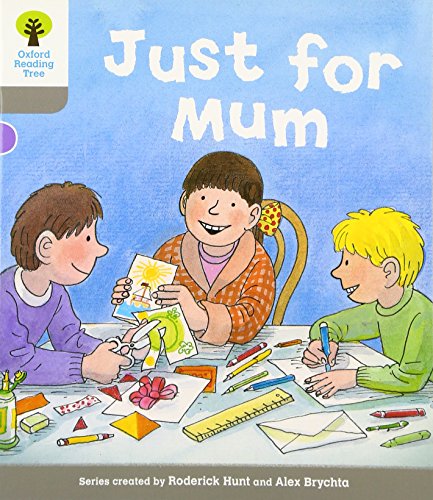 9780198483717: Oxford Reading Tree: Level 1: Decode and Develop: Just for Mum (Oxford Reading Tree: Biff, Chip and Kipper Decode and Develop)