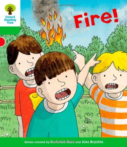 Beispielbild fr Oxford Reading Tree: Level 2: Decode and Develop: Fire! (Oxford Reading Tree: Biff, Chip and Kipper Decode and Develop) zum Verkauf von WorldofBooks