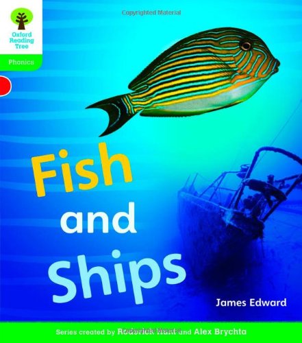 Beispielbild fr Oxford Reading Tree: Level 2: Floppy's Phonics Non-Fiction: Fish and Ships (Floppy's Phonics - New Edition 2011) zum Verkauf von WorldofBooks