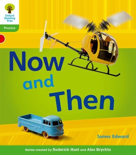 Beispielbild fr Oxford Reading Tree: Level 2: Floppy's Phonics Non-Fiction: Now and Then zum Verkauf von medimops