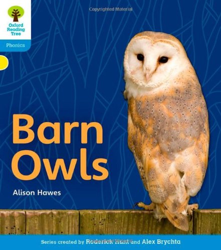 Imagen de archivo de Oxford Reading Tree: Level 3: Floppys Phonics Non-Fiction: Barn Owls a la venta por Reuseabook