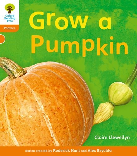 Stock image for Oxford Reading Tree: Stage 6: Floppy's Phonics Non-fiction: Grow a Pumkin for sale by Revaluation Books
