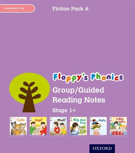 Beispielbild fr Oxford Reading Tree: Level 1+: Floppy's Phonics Fiction: Group/Guided Reading Notes (Oxford Reading Tree Floppy's Phonics Fiction) zum Verkauf von WorldofBooks