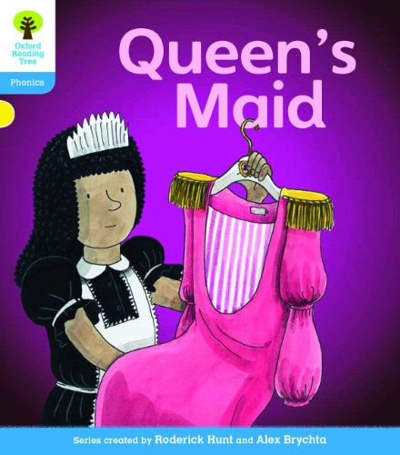 Beispielbild fr Oxford Reading Tree: Level 3: Floppy's Phonics Fiction: The Queen's Maid (Floppy's Phonics - New Edition 2011) zum Verkauf von WorldofBooks