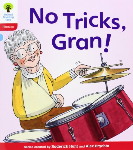 Imagen de archivo de Oxford Reading Tree: Level 4: Floppy's Phonics Fiction: No Tricks, Gran! a la venta por ThriftBooks-Atlanta