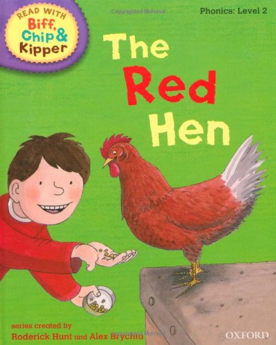 Beispielbild fr Oxford Reading Tree Read with Biff, Chip, and Kipper: Phonics: Level 2: The Red Hen zum Verkauf von ThriftBooks-Atlanta