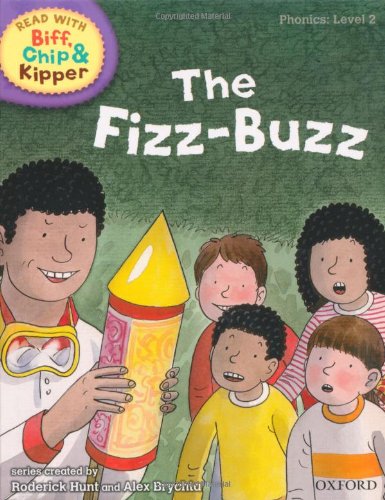 Stock image for Oxford Reading Tree Read With Biff, Chip, and Kipper: Phonics: Level 2. The Fizz Buzz for sale by AwesomeBooks