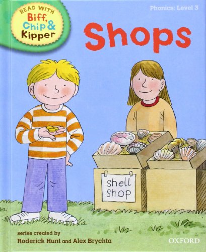 Beispielbild fr Oxford Reading Tree Read With Biff, Chip, and Kipper: Phonics: Level 3. Shops zum Verkauf von Reuseabook