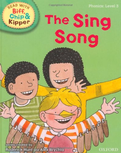 Beispielbild fr Oxford Reading Tree Read with Biff, Chip, and Kipper: Phonics: Level 3: The Sing Song zum Verkauf von ThriftBooks-Dallas