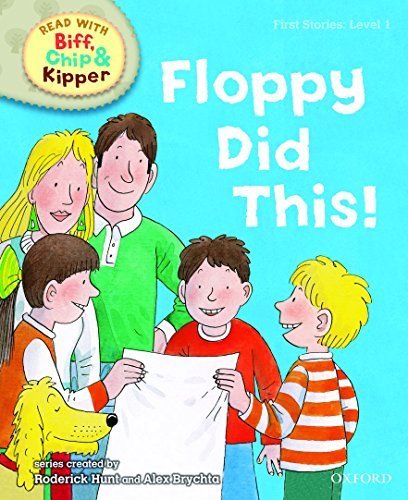 Imagen de archivo de Floppy Did This! (Read with Biff, Chip, and Kipper: First Stories, Level 1) a la venta por MusicMagpie