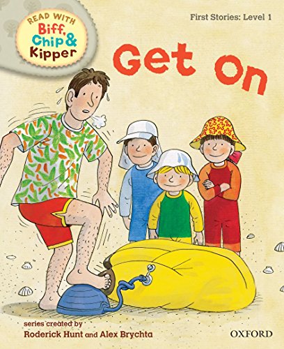 Stock image for Oxford Reading Tree Read With Biff, Chip, and Kipper: First Stories: Level 1. Get On for sale by WorldofBooks