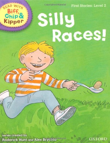 Beispielbild fr Oxford Reading Tree Read with Biff, Chip, and Kipper: First Stories: Level 2: Silly Races! zum Verkauf von ThriftBooks-Atlanta