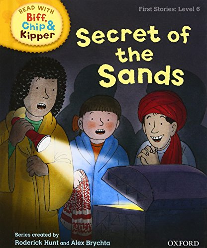 Beispielbild fr Oxford Reading Tree Read With Biff, Chip, and Kipper: First Stories: Level 6. Secret of the Sands zum Verkauf von Reuseabook