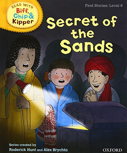 9780198486626: Oxford Reading Tree Read With Biff, Chip, and Kipper: First Stories: Level 6: Secret of the Sands