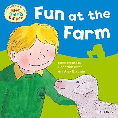 9780198487975: Oxford Reading Tree: Read With Biff, Chip & Kipper First Experiences Fun At the Farm