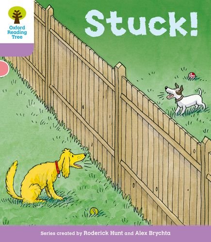 Imagen de archivo de Oxford Reading Tree: Level 1+ More a Decode and Develop Stuck! (Oxford Reading Tree: Biff, Chip and Kipper Decode and Develop) a la venta por WorldofBooks