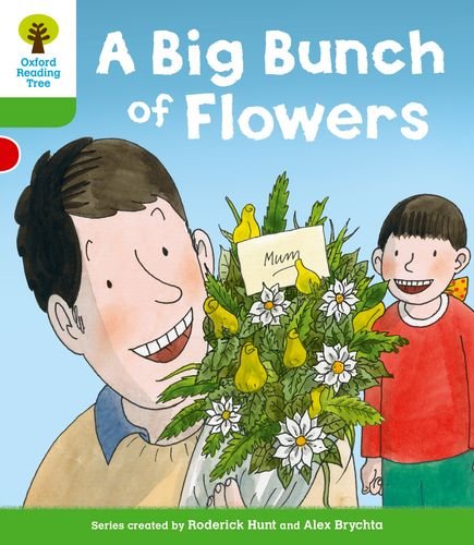 Beispielbild fr Oxford Reading Tree: Level 2 More a Decode and Develop a Big Bunch of Flowers (Oxford Reading Tree: Biff, Chip and Kipper Decode and Develop) zum Verkauf von AwesomeBooks