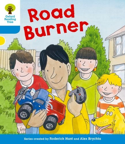 Imagen de archivo de Oxford Reading Tree: Level 3 More a Decode and Develop Road Burner (Oxford Reading Tree: Biff, Chip and Kipper Decode and Develop) a la venta por WorldofBooks