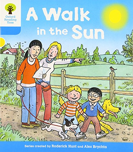 Beispielbild fr Oxford Reading Tree: Level 3 More a Decode and Develop a Walk in the Sun (Oxford Reading Tree: Biff, Chip and Kipper Decode and Develop) zum Verkauf von WorldofBooks