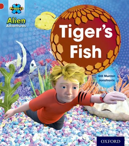 Stock image for Project X: Alien Adventures: Red: Tiger's Fish for sale by Blackwell's