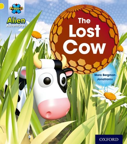 Beispielbild fr Project X: Alien Adventures: Yellow: The Lost Cow zum Verkauf von WorldofBooks