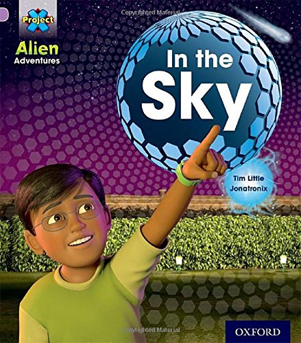 Beispielbild fr Project X: Alien Adventures: Lilac:In the Sky zum Verkauf von Blackwell's
