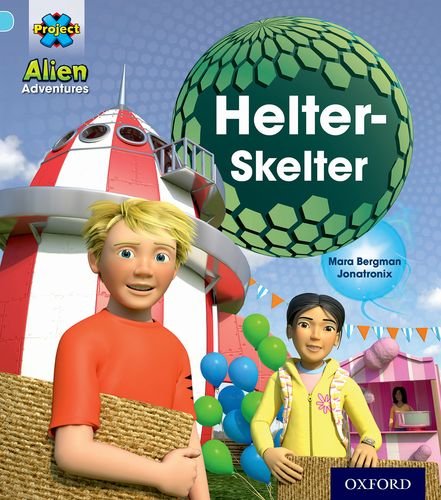 Beispielbild fr Project X: Alien Adventures: Blue: Helter-Skelter zum Verkauf von AwesomeBooks