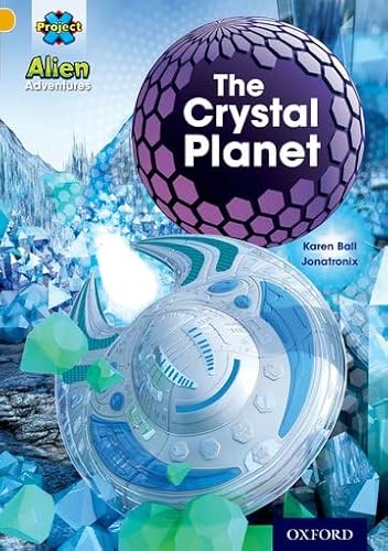 Beispielbild fr Project X: Alien Adventures: Gold: The Crystal Planet zum Verkauf von Reuseabook