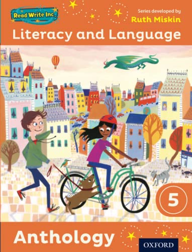 Read Write Inc.: Literacy Language: Year 5 Anthology (9780198493761) by Janey Pursgrove Charlotte Raby Ruth Miskin